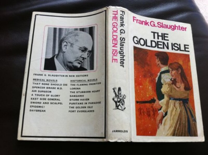 Book cover for "The Golden Isle" by Frank G Slaughter