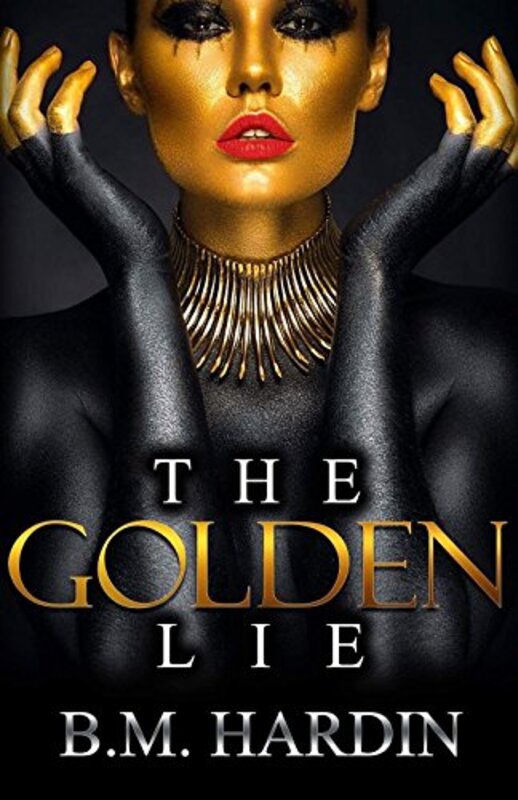 Book cover for "The Golden Lie" by BM Hardin