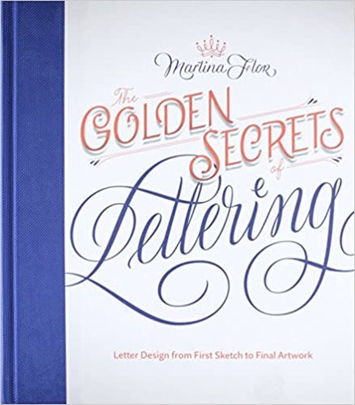 Book cover for "The Golden Secrets of Lettering" by Martina Flor