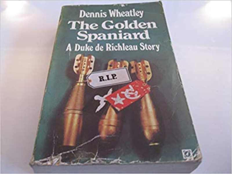 Book cover for "The Golden Spaniard" by Dennis Wheatley