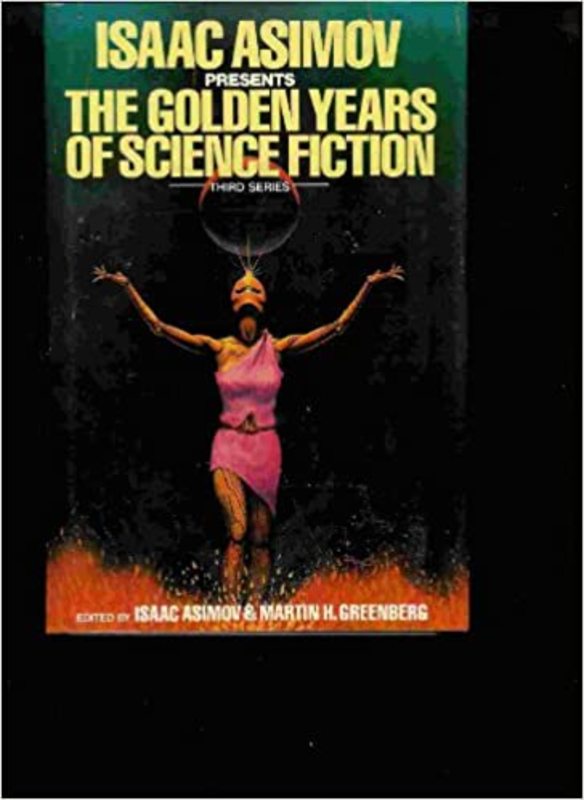 Book cover for "The Golden Years of Science Fiction" by Isaac Asimov