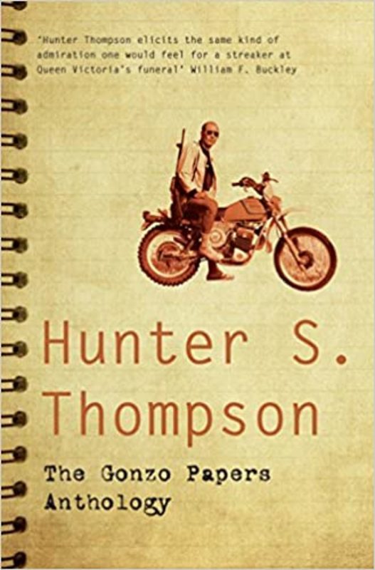 Book cover for "The Gonzo Papers Anthology" by Hunter S. Thompson