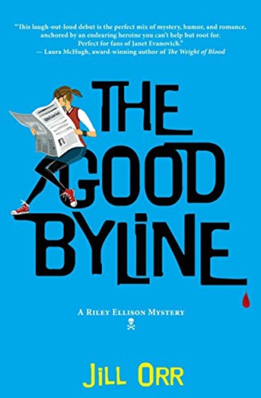 Book cover for "The Good Byline" by Jill Orr