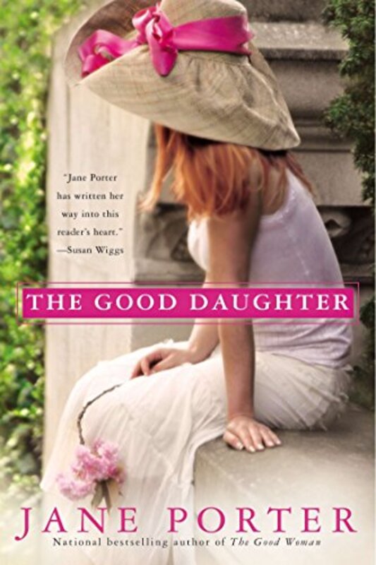 Book cover for "The Good Daughter" by Jane Porter