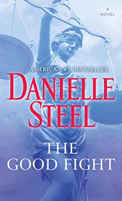 Book cover for "The Good Fight" by Danielle Steel