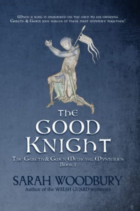 Book cover for "The Good Knight" by Sarah Woodbury