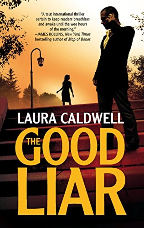 Book cover for "The Good Liar" by Laura Caldwell