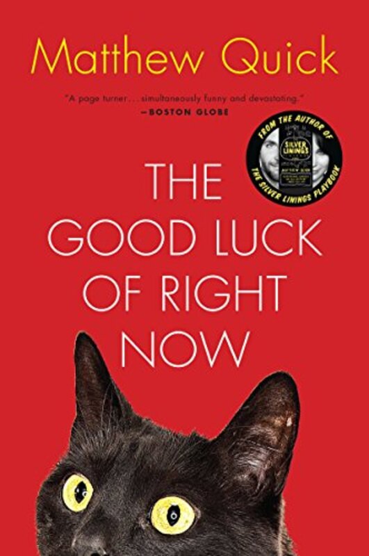 Book cover for "The Good Luck of Right Now" by Matthew Quick