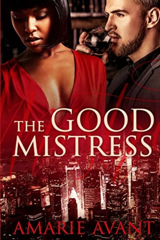 Book cover for "The Good Mistress" by Amarie Avant