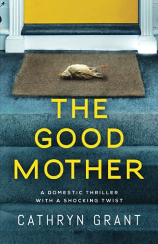 Book cover for "The Good Mother" by Cathryn Grant