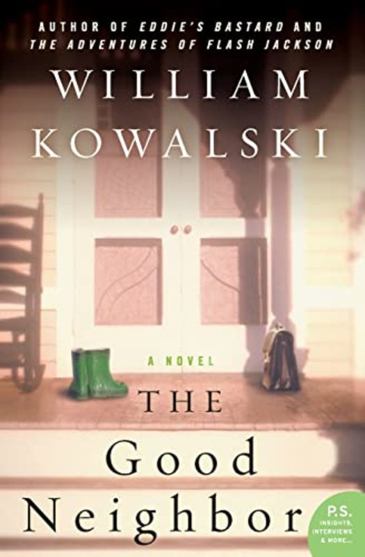 Book cover for "The Good Neighbor" by William Kowalski