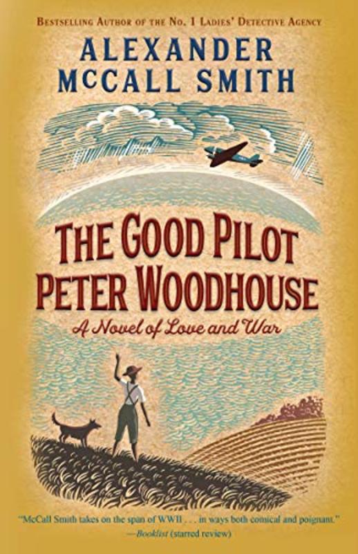 Book cover for "The Good Pilot, Peter Woodhouse" by Alexander McCall Smith