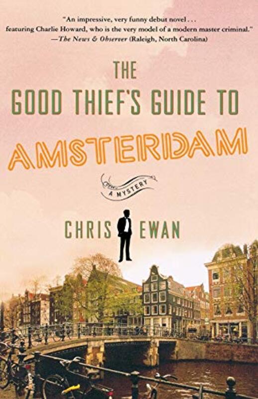 Book cover for "The Good Thief's Guide to Amsterdam" by Chris Ewan