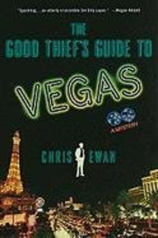 Book cover for "The Good Thief's Guide to Vegas" by Chris Ewan