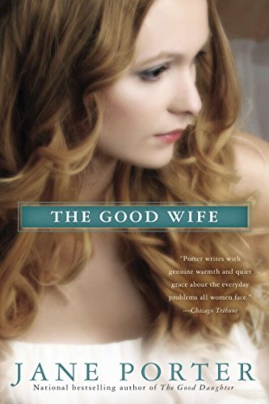 Book cover for "The Good Wife" by Jane Porter