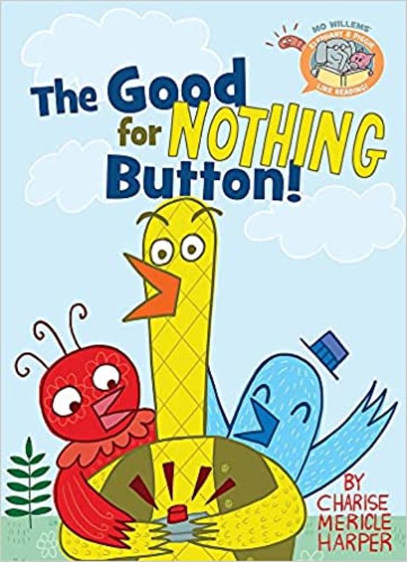Book cover for "The Good for Nothing Button" by Mo Willems