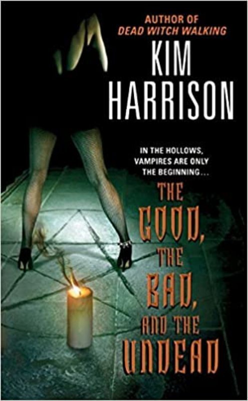 Book cover for "The Good, the Bad, and the Undead" by Kim Harrison
