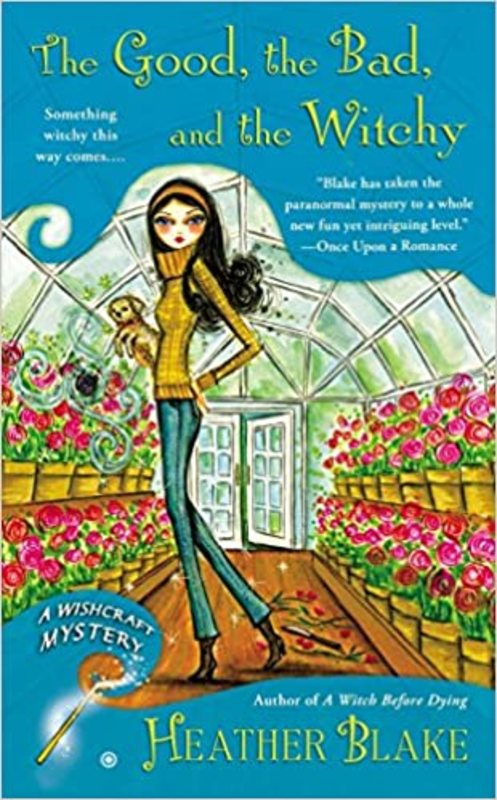 Book cover for "The Good, the Bad, and the Witchy" by Heather Blake