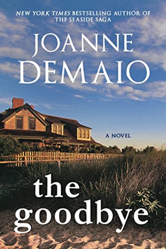 Book cover for "The Goodbye" by Joanne DeMaio