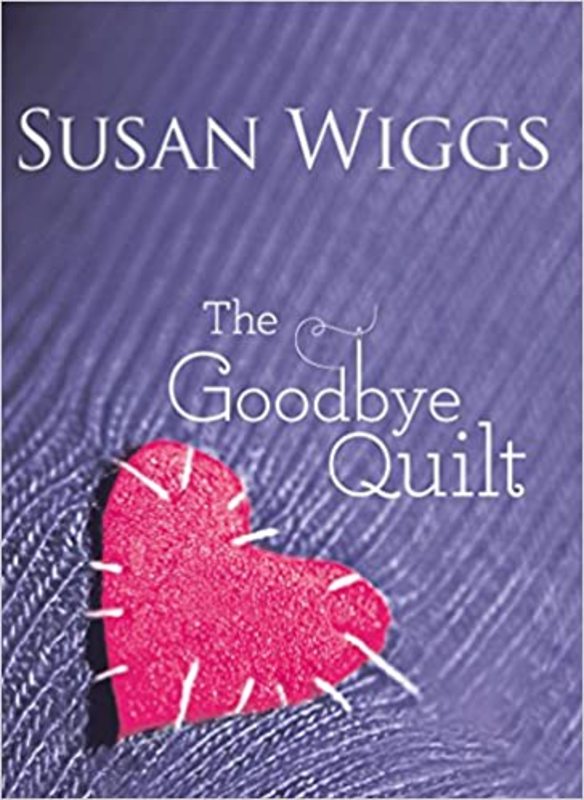 Book cover for "The Goodbye Quilt" by Susan Wiggs