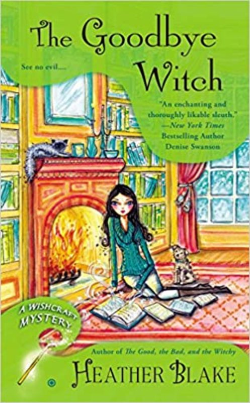 Book cover for "The Goodbye Witch" by Heather Blake