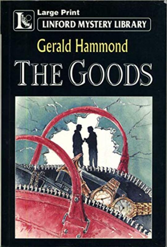 Book cover for "The Goods" by Gerald Hammond