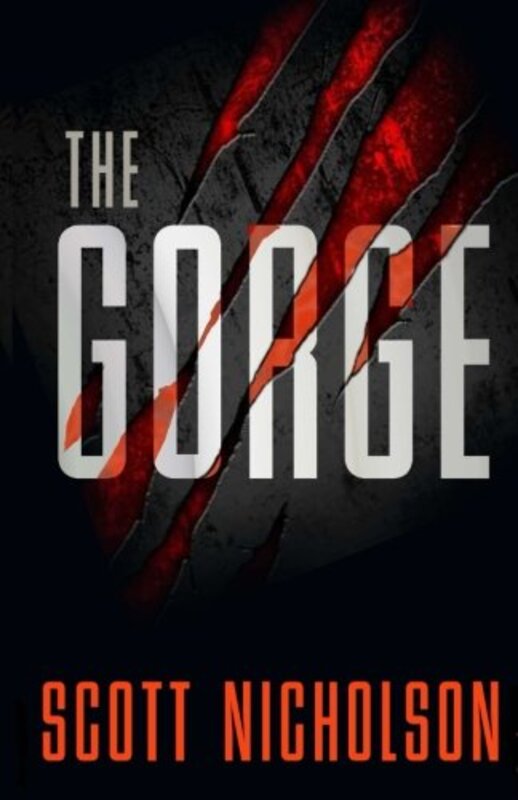 Book cover for "The Gorge" by Scott Nicholson