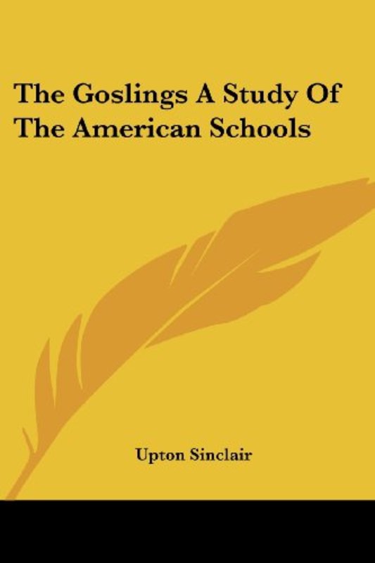 Book cover for "The Goslings" by Upton Sinclair