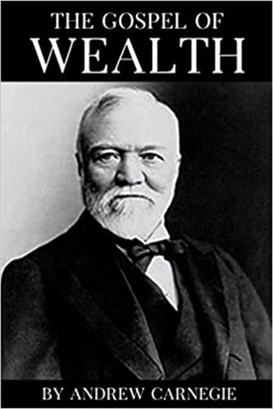 Book cover for "The Gospel of Wealth" by Andrew Carnegie