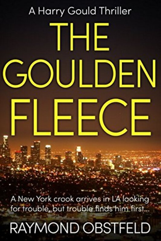 Book cover for "The Goulden Fleece" by Raymond Obstfeld