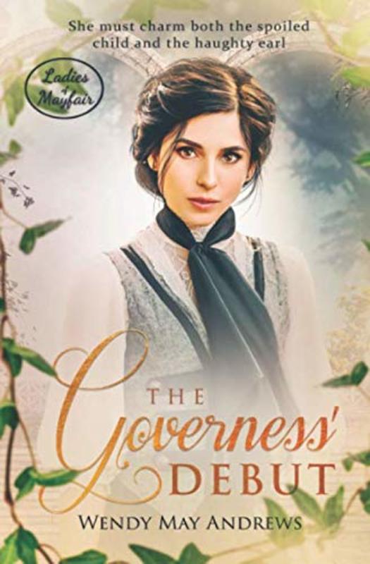 Book cover for "The Governess' Debut" by Wendy May Andrews
