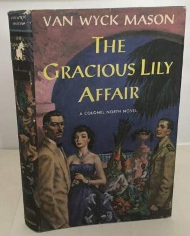 Book cover for "The Gracious Lily Affair" by F Van Wyck Mason