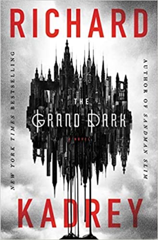 Book cover for "The Grand Dark" by Richard Kadrey