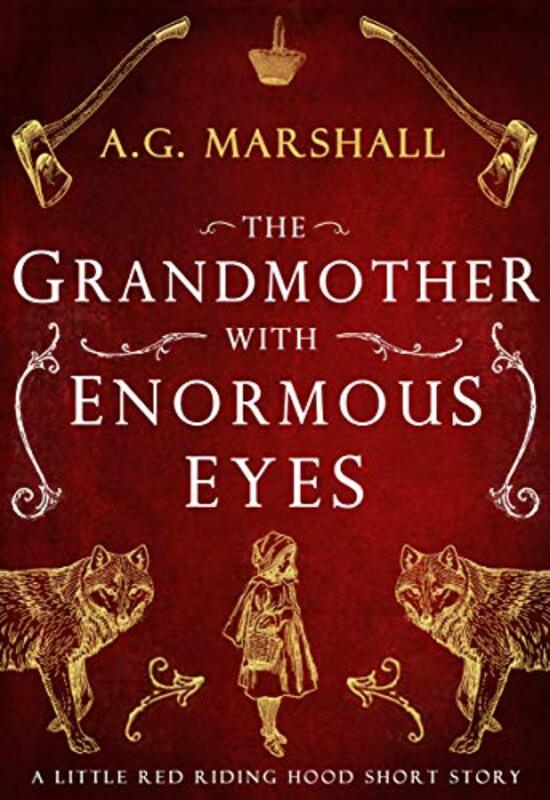 Book cover for "The Grandmother with Enormous Eyes" by AG Marshall