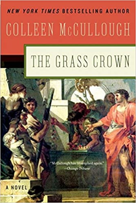 Book cover for "The Grass Crown" by Colleen McCullough
