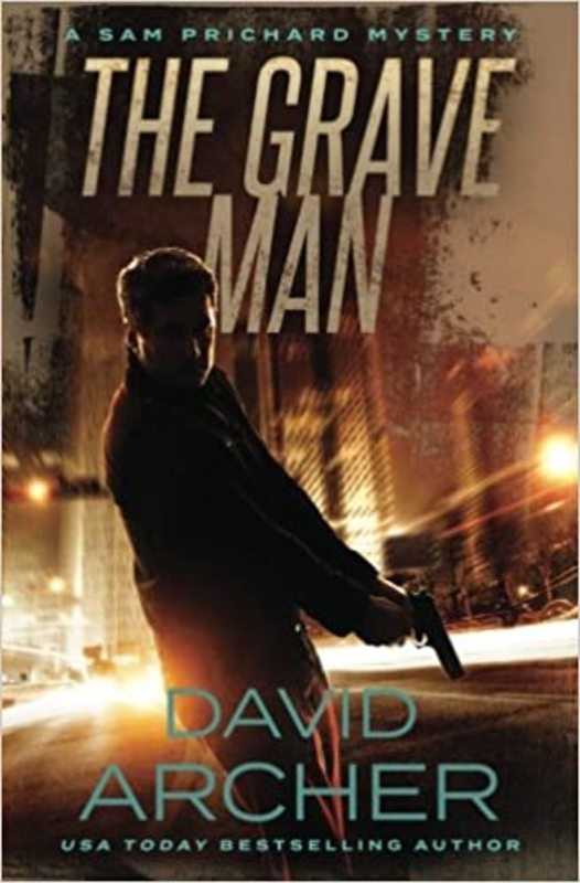 Book cover for "The Grave Man" by David Archer