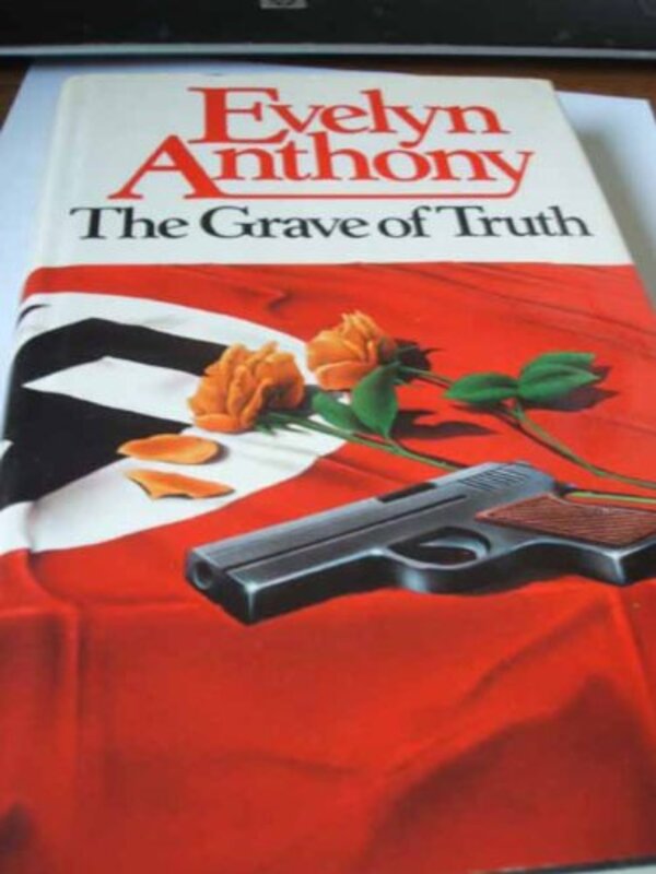 Book cover for "The Grave Of Truth/The Janus Imperative / Codeword Janus" by Evelyn Anthony