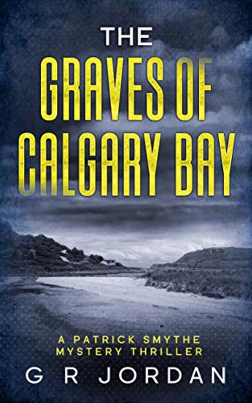 Book cover for "The Graves of Calgary Bay" by GR Jordan