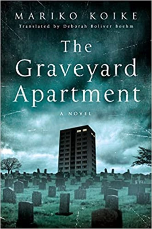 Book cover for "The Graveyard Apartment" by Mariko Koike
