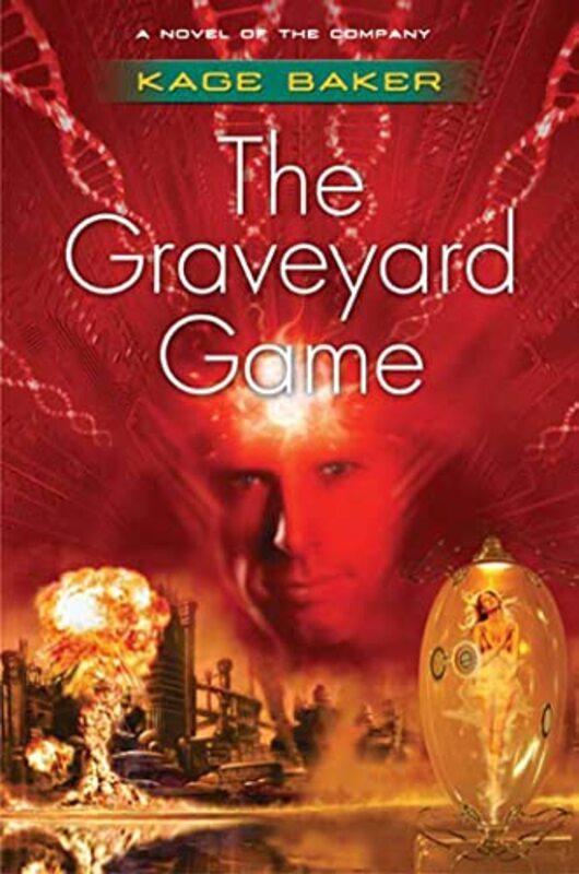 Book cover for "The Graveyard Game" by Kage Baker