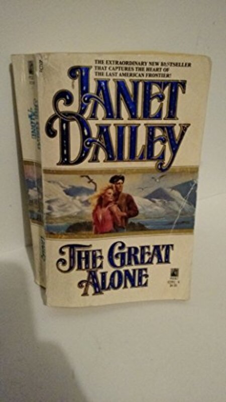 Book cover for "The Great Alone" by Janet Dailey