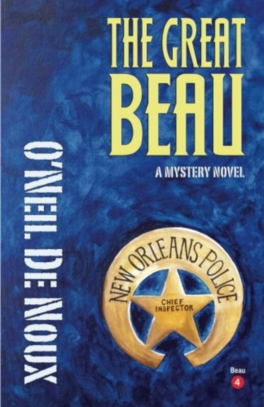 Book cover for "The Great Beau" by O'Neil de Noux