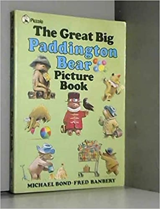 Book cover for "The Great Big Paddington Bear Picture Book" by Michael Bond