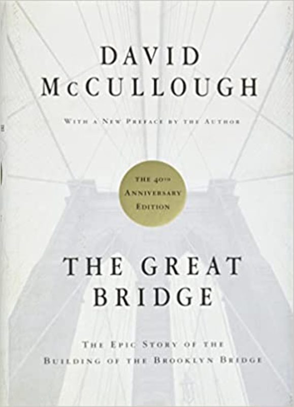 Book cover for "The Great Bridge" by David McCullough