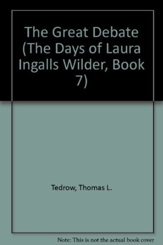 Book cover for "The Great Debate" by Thomas L Tedrow
