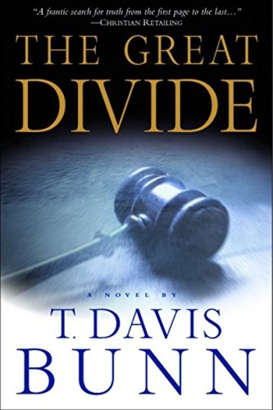 Book cover for "The Great Divide" by T Davis Bunn