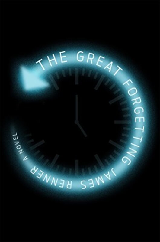 Book cover for "The Great Forgetting" by James Renner