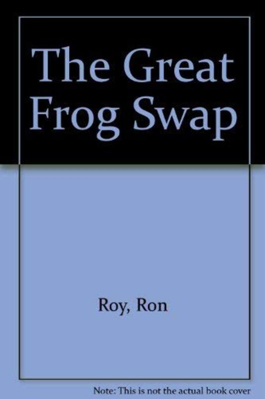 Book cover for "The Great Frog Swap" by Ron Roy