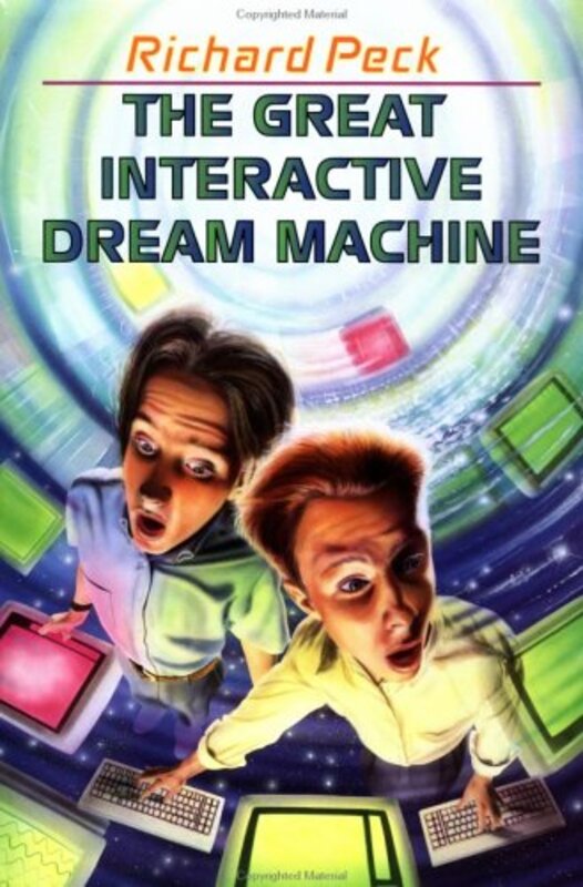 Book cover for "The Great Interactive Dream Machine" by Richard Peck