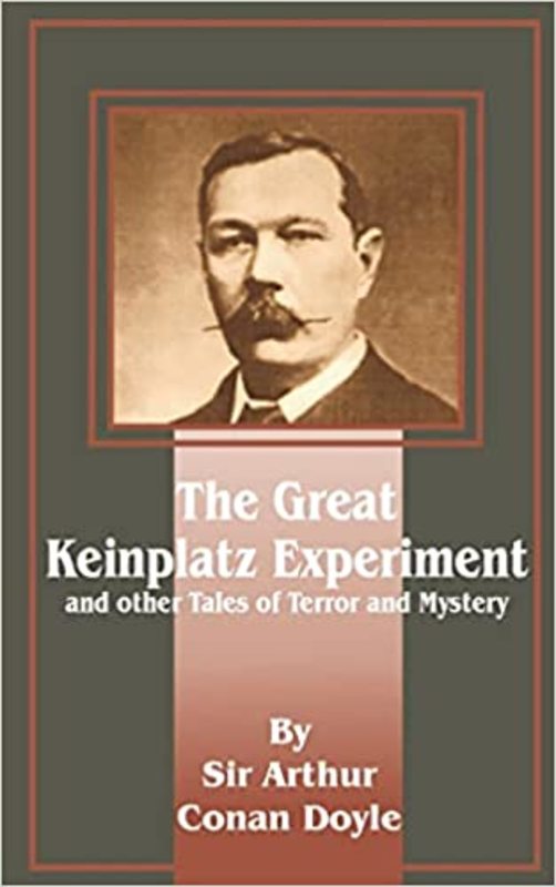 Book cover for "The Great Keinplatz Experiment" by Arthur Conan Doyle